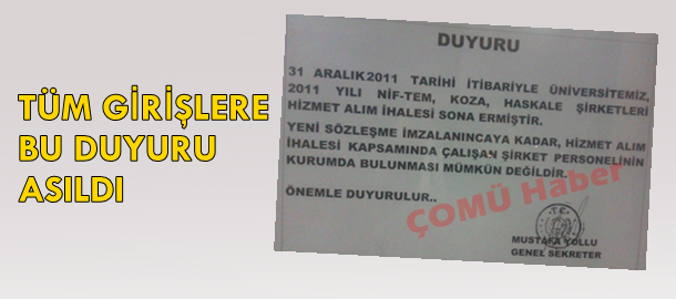 Tüm Girişlere Bu Duyuru Asıldı