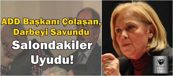 Çölaşan darbeyi savundu, salondakiler uyudu!