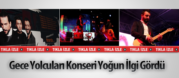Gece Yolcuları Konseri Yoğun İlgi Gördü