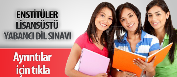 Enstitüler Lisansüstü Yabancı Dil Sınavı