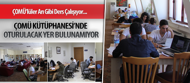 ÇOMÜ'lüler Arı Gibi Ders Çalışıyor