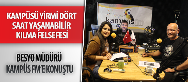"Kampüsü yirmi dört saat yaşanabilir kılma felsefesi"