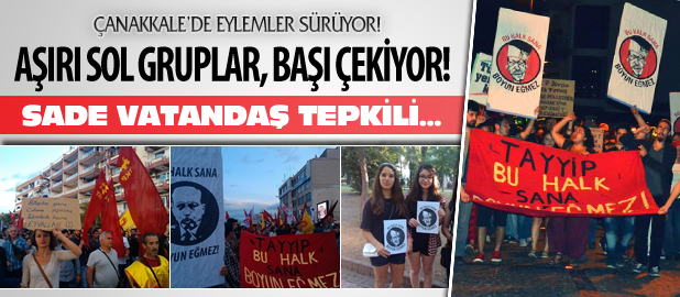 Çanakkale'de Eylemler Sürüyor!