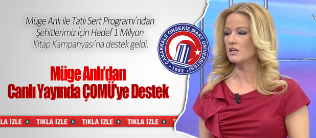 Müge Anlı’dan ÇOMÜ Kütüphanesi’ne Destek 