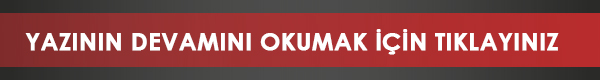 YAZININ TAMAMINI OKUMAK İÇİN TIKLA