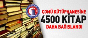 ÇOMÜ Kütüphanesine 4500 Kitap Daha Bağışlandı