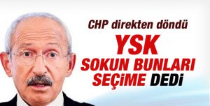 YSK CHP kararını iptal etti