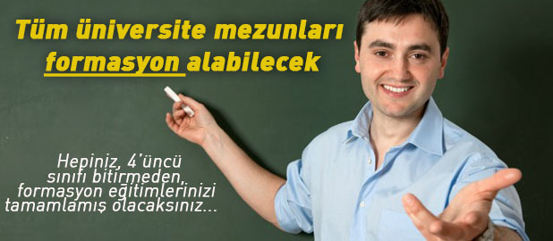 Tüm üniversite mezunları formasyon alabilecek