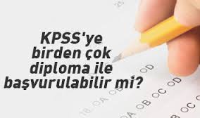 KPSS’ye birden çok diploma ile başvurulabilir mi?