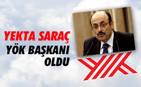 Yekta Saraç YÖK Başkanı oldu