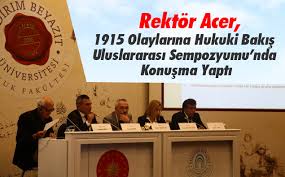 Rektör Acer, 1915 Olaylarına Hukuki Bakış Uluslararası Sempozyumu’nda Konuşma Yaptı