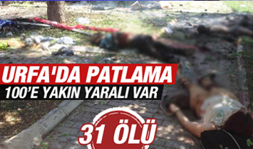 Suruç’ta patlama: 31 ölü