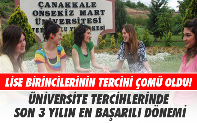 ÇOMÜ’DE ÜNİVERSİTE TERCİHLERİNDE SON 3 YILIN EN BAŞARILI DÖNEMİ