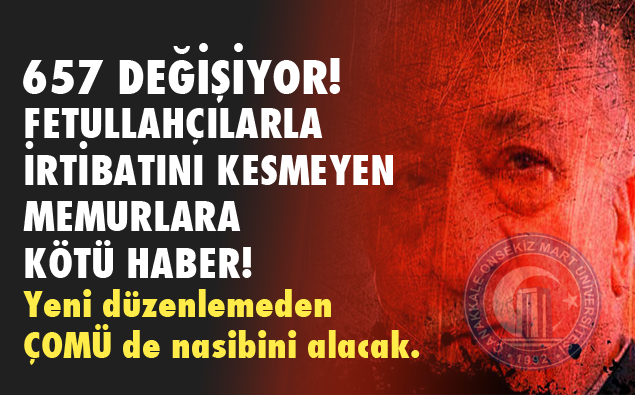 Fetullahçılarla İrtibatını Kesmeyen Memurlara Kötü Haber