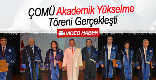 ÇOMÜ Akademik Yükselme Töreni Gerçekleşti