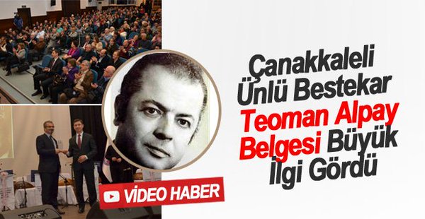 Çanakkaleli Ünlü Bestekar Teoman Alpay Şarkılarıyla Anıldı