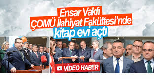 Ensar Vakfı ÇOMÜ İlahiyat Fakültesi’nde kitap evi açtı