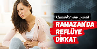 Ramazanda reflüye dikkat