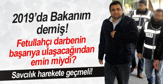 Sedat Laçiner, 2019’da bakanım demiş!