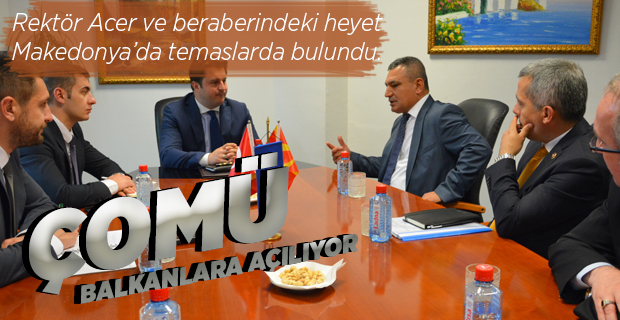 ÇOMÜ Balkanlar’la Kucaklaşıyor