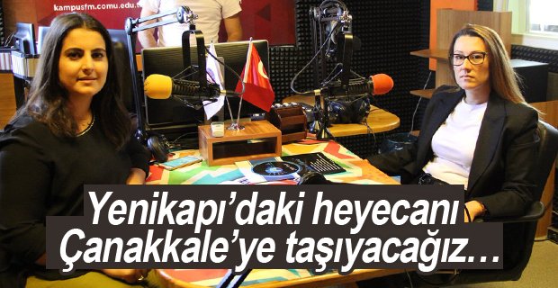Karadağ: “Yenikapı’daki heyecanı Çanakkale’ye taşıyacağız”