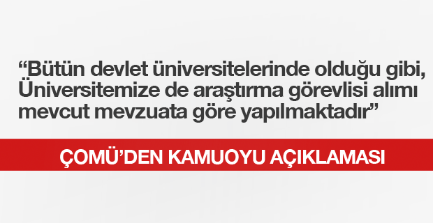 ÇOMÜ’den Kadroda Torpil İddialarına Açıklama