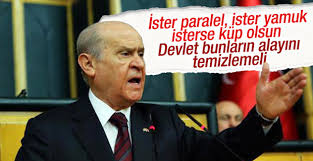 Bahçeli: Paraleller devletten temizlenmeli