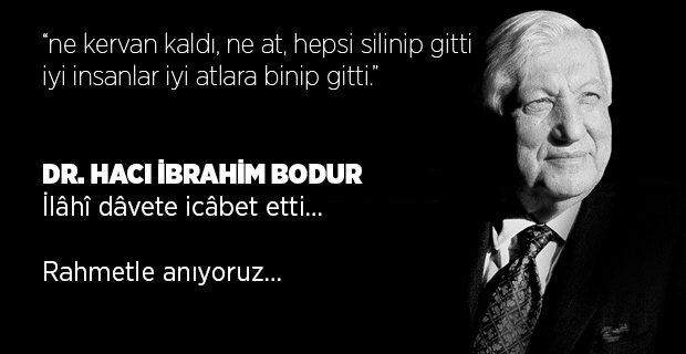 İBRAHİM BODUR VEFAT ETTİ